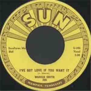 Warren Smith  - I've Got Love If You Want It / I Fell In Love FLAC