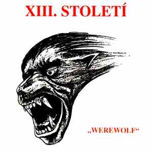 XIII. Století - Werewolf FLAC