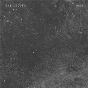 Basic House - Oats FLAC