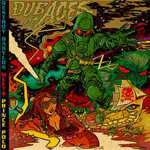 Destroy Babylon - Dub of Ages Vol. 2: DB Meets Prince Polo FLAC