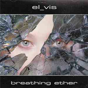 El_Vis - Breathing Ether FLAC