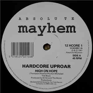 Hardcore Uproar - High On Hope FLAC