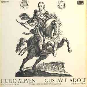 Hugo Alfvén - Sveriges Radios Symfoniorkester, Stig Westerberg - Gustav II Adolf - Orkestersvit, Op.49 FLAC