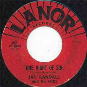 Jay Randall & The Epics - One Night Of Sin FLAC
