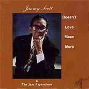 Jimmy Scott - Doesn't Love Mean More FLAC