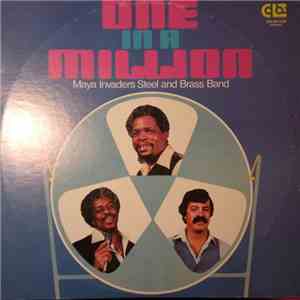 Maya Invaders Steel And Brass Band - One In A Million FLAC