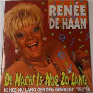 Renée De Haan - De Nacht Is Nog Zo Lang FLAC