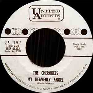 The Cherokees  - My Heavenly Angel FLAC