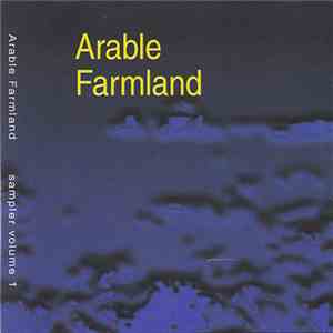 Various - Arable Farmland Sampler - Volume 1 FLAC