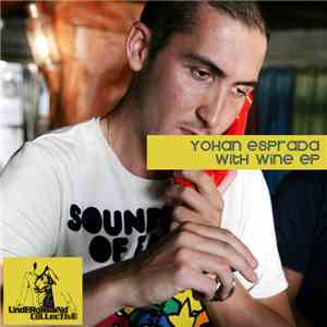 Yohan Esprada - With Wine Ep FLAC