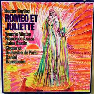 Yvonne Minton, Francisco Araiza, Jules Bastin, Orchestre De Paris, Chœur De L'Orchestre De Paris, Daniel Barenboim, Berlioz - Romeo Et Juliette FLAC