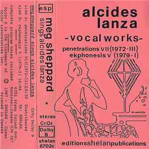 Alcides Lanza - Vocal Works / Meg Sheppard Sings Alcides Lanza FLAC