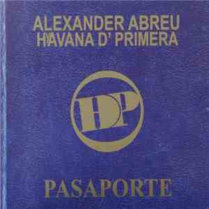 Alexander Abreu, Havana D' Primera - Pasaporte FLAC