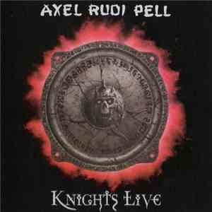 Axel Rudi Pell - Knights Live FLAC