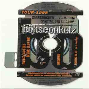 Böhse Onkelz - Entrance Ticket - Tour 1998 - Saarbrücken FLAC