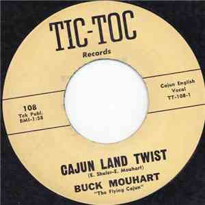 Buck Mouhart "The Flying Cajun" - Cajun Land Twist FLAC