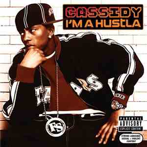 Cassidy - I'm A Hustla FLAC