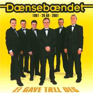 Dænsebændet - Ei Gave Tæll Deg FLAC