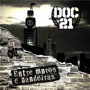 Doc 21 - Entre Muros E Bandeiras FLAC