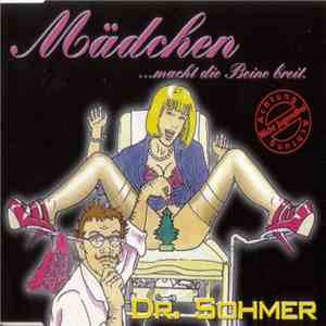 Dr. Sohmer - Mädchen ...Macht Die Beine Breit. FLAC