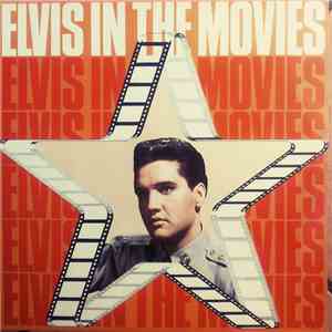 Elvis Presley - Elvis In The Movies FLAC