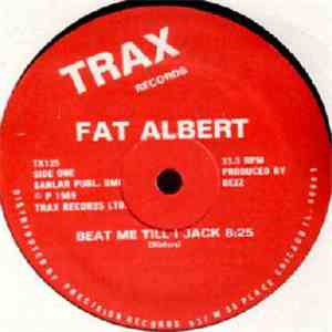 Fat Albert - Beat Me Till I Jack FLAC