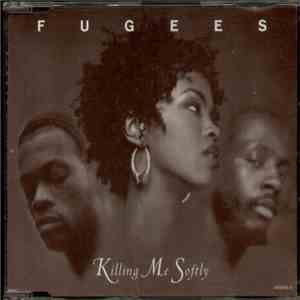Fugees - Killing Me Softly FLAC
