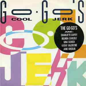 Go-Go's - Cool Jerk FLAC