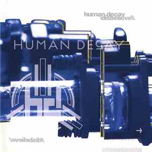 Human Decay - Disbelieve FLAC