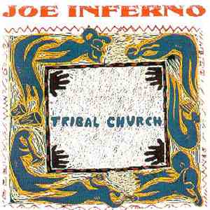 Joe Inferno - Tribal Church FLAC