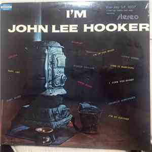 John Lee Hooker - I'm John Lee Hooker FLAC