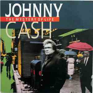 Johnny Cash - The Mystery Of Life FLAC