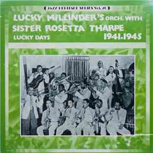 Lucky Millinder's Orch. With Sister Rosetta Tharpe - Lucky Days 1941-1945 FLAC