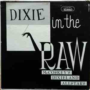 McCoskey's Dixieland Allstars - Dixie In The Raw FLAC