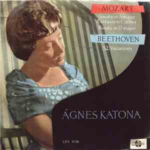 Mozart / Beethoven - Ágnes Katona - Sonata In A Major / Fantasia In C Major / Rondo In D Major / 32 Variations FLAC
