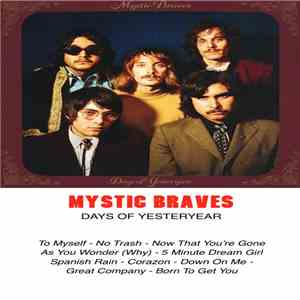 Mystic Braves - Days Of Yesteryear FLAC