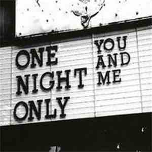 One Night Only - You And Me FLAC