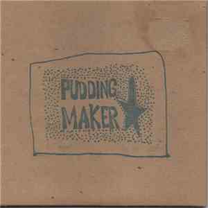 Pudding Maker - Bowie, '72 & Other Stuff FLAC