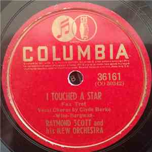 Raymond Scott And His New Orchestra - I Touched A Star / Do You Care FLAC