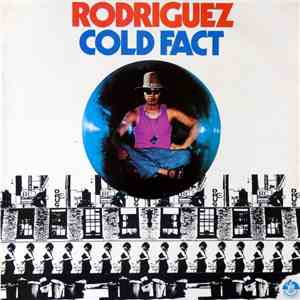 Rodriguez - Cold Fact FLAC
