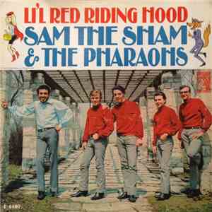 Sam The Sham & The Pharaohs - Li'l Red Riding Hood FLAC