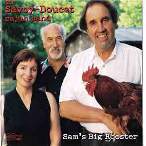 Savoy-Doucet Cajun Band - Sam's Big Rooster FLAC