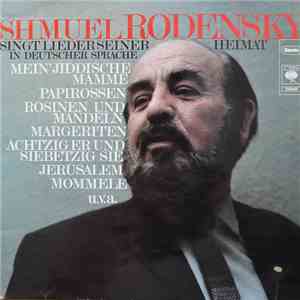 Shmuel Rodensky - Shmuel Rodensky Singt Lieder Seiner Heimat In Deutscher Sprache FLAC