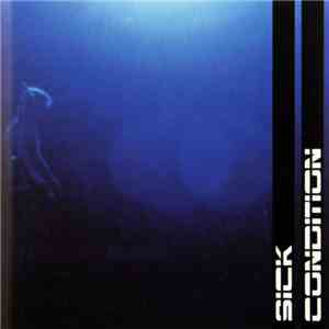 Sick Condition - Look Back FLAC