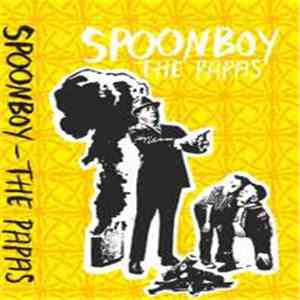 Spoonboy - The Papas FLAC