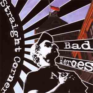 Straight Corner - Bad Heroes FLAC