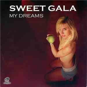 Sweet Gala - My Dreams FLAC
