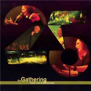 The Gathering - TG25: Live At Doornroosje FLAC