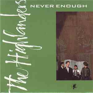 The Highlanders - Never Enough FLAC