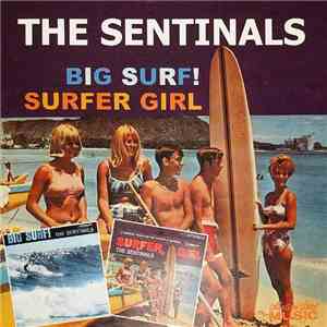 The Sentinals - Surfer Girl + Big Surf! FLAC